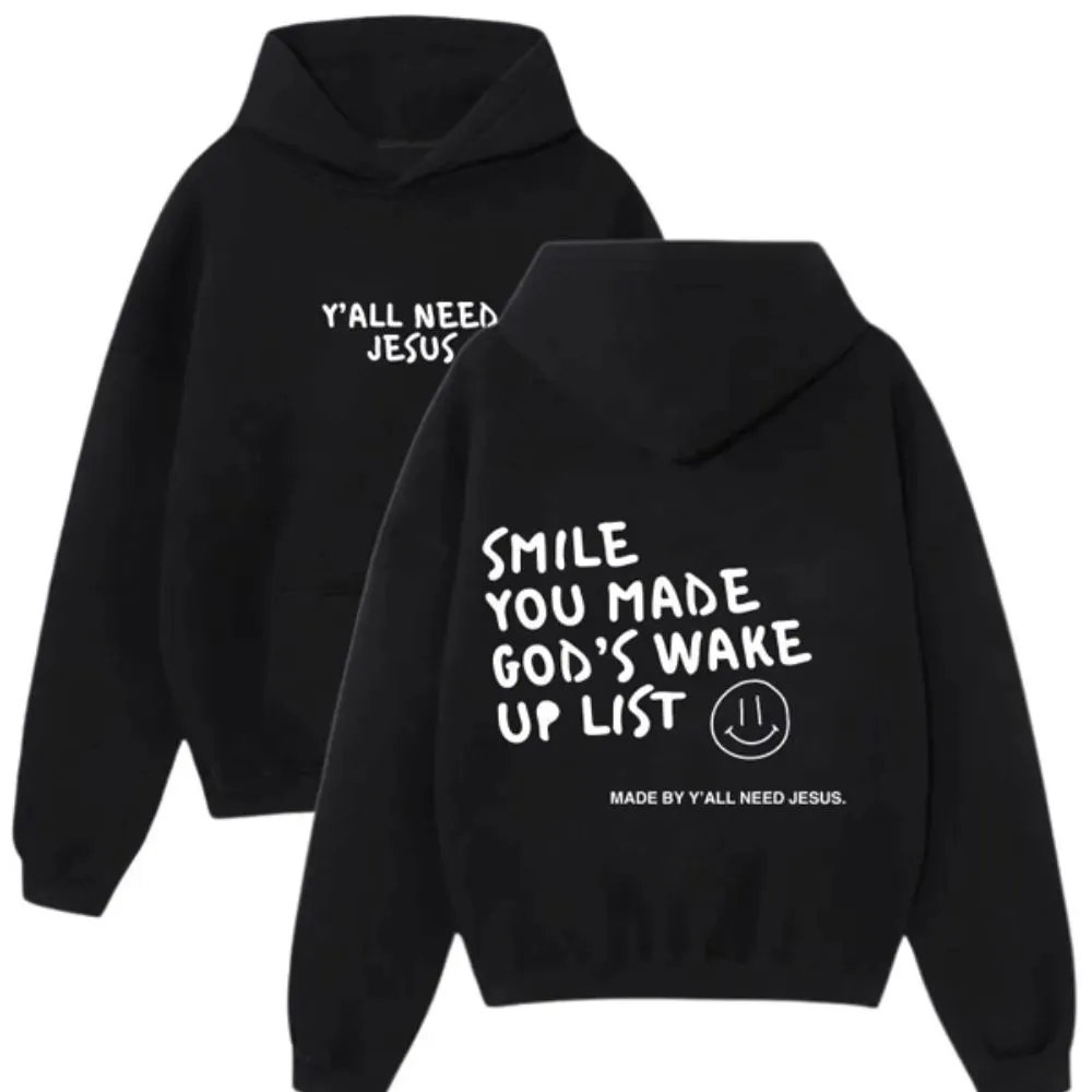 smile-you-made-gods-wake-up-hoodie smile-you-made-gods-wake-up-hoodie.webp